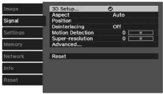 Image Signal Settings Memory Network Info Reset 3D Setup... Aspect Auto Position Off Deinterlacing Motion Detection 0 Super-resolution 0 Advanced... Reset