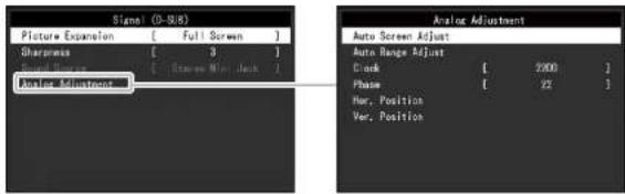 Signal (0-8) Picture Expansion [ Full Screen ] Sharpness [ 3 ] Sound Mode [ Stereo Win, Back ] Auto Screen Adjust Auto Screen Adjust Clock [ 2000 ] Phase [ 22 ] Var. Position Var. Position Analog Adjustment