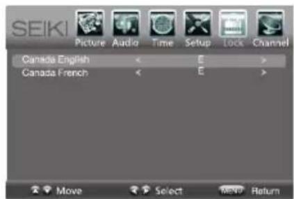 SEIKI Picture Audio Time Setup Lock Channel Canada English < Canada French < Move Select Cancel Return