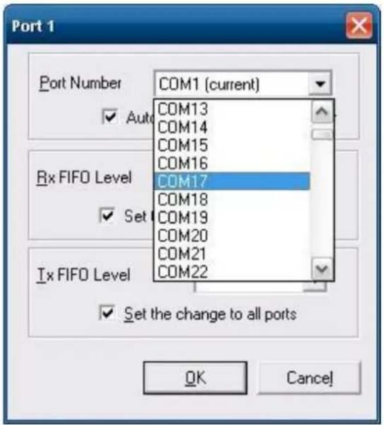 Port 1 Port Number COM1 (current) ✓ Auto Rx FIFO Level COM13 COM14 COM15 COM16 COM17 ✓ Set Tx FIFO Level COM18 COM19 COM20 COM21 COM22 ✓ Set the change to all ports OK Cancel