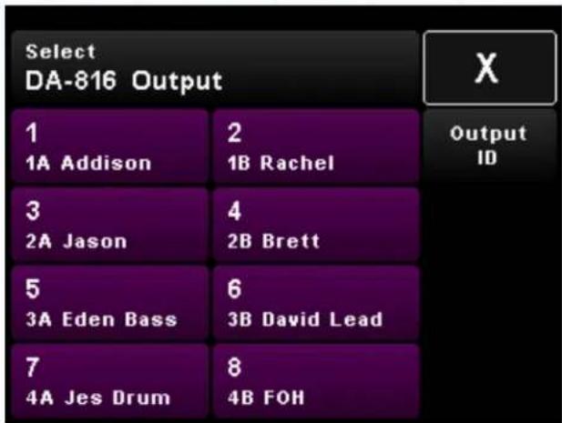 Select DA-816 Output 1 2 1A Addison 1B Rachel 3 4 2A Jason 2B Brett 5 6 3A Eden Bass 3B David Lead 7 8 4A Jes Drum 4B FOH Output ID X