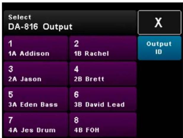 Select DA-816 Output 1 2 1A Addison 1B Rachel 3 4 2A Jason 2B Brett 5 6 3A Eden Bass 3B David Lead 7 8 4A Jes Drum 4B FOH Output ID X