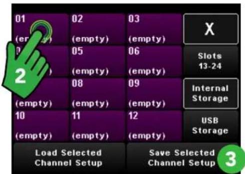 01 (er empty) 02 (empty) 03 (empty) 05 (empty) 06 (empty) 08 (empty) 09 (empty) 10 (empty) 11 (empty) 12 (empty) X Slots 13-24 Internal Storage USB Storage Load Selected Channel Setup Save Selected Channel Setup 3