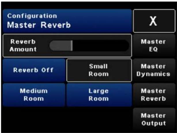 Configuration Master Reverb X Reverb Amount Master EQ Reverb Off Small Room Master Dynamics Medium Room Large Room Master Reverb Master Output