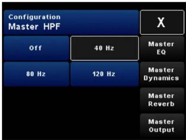 Configuration Master HPF Off 40 Hz 80 Hz 120 Hz Master EQ Master Dynamics Master Reverb Master Output X