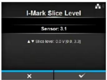 I-Mark Slice Level Sensor: 3.1 ▲ ▼ Slice level: 0.0 V [0.0, 3.3]
