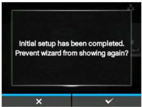 Initial setup has been completed. Prevent wizard from showing again?
