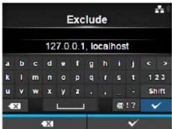 Exclude 127.0.0.1, localhost a b c d e f g h i j < > k i m n o p q r s t 1 2 3 u v w x y z . , _ - Shift × @ ! ? ✓