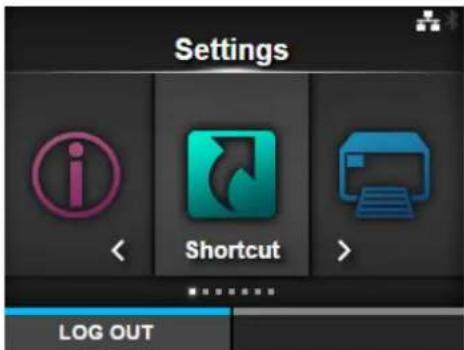 Settings i < Shortcut > LOG OUT