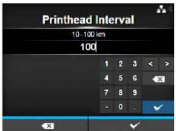 Printhead Interval 10-100 km 100 1 2 3 < > 4 5 6 7 8 9 - 0 . ✓