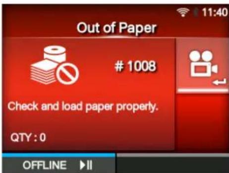 Out of Paper 1008 Check and load paper property. QTY: 0 OFFLINE ▶II