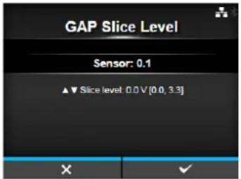 GAP Slice Level Sensor: 0.1 ▲▼ Slice level 0.0 V [0.0, 3.3]