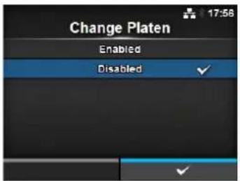 Change Platen Enabled Disabled ✓ ✓