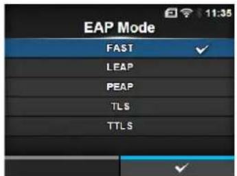 EAP Mode FAST ✓ LEAP PEAP TLS TTLS ✓