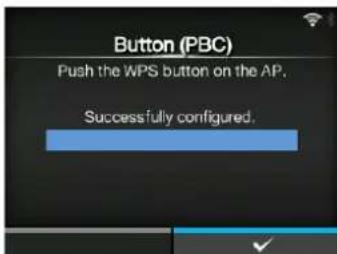 Button (PBC) Push the WPS button on the AP. Successfully configured.