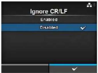 Ignore CR/LF Enabled Disabled