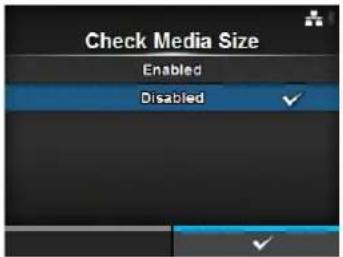 Check Media Size Enabled Disabled ✓
