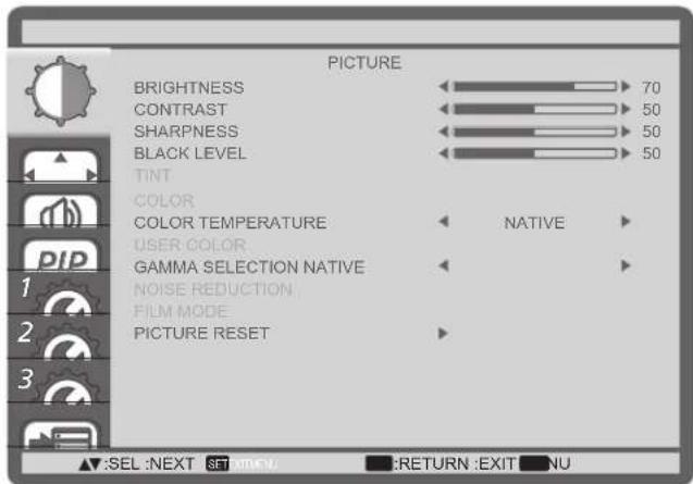 PICTURE BRIGHTNESS 70 CONTRAST 50 SHARPNESS 50 BLACK LEVEL 50 TINT COLOR COLOR TEMPERATURE NATIVE USER COLOR GAMMA SELECTION NATIVE NOISE REDUCTION FILM MODE PICTURE RESET ▲:SEL :NEXT SET/MON/ ■:RETURN :EXIT NU