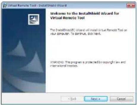 Virtual Remote Tool - InstallShield Wizard Welcome to the InstallShield Wizard for Virtual Remote Tool The InstallShield(R) Wizard will install Virtual Remote Tool on your computer. To continue, click Next. WARNING: This program is protected by copyright law and international treaties.