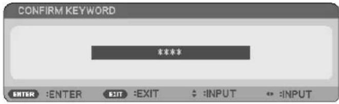 CONFIRM KEYWORD * * * * ENTER :ENTER EXIT :EXIT :INPUT :INPUT