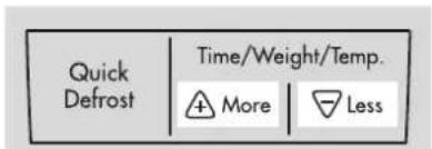 Quick Defrost Time/Weight/Temp. More Less
