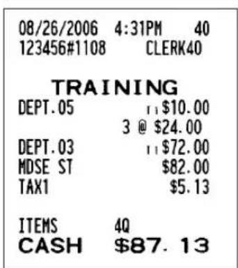08/26/2006 4:31PM 40 123456#1108 CLERK40 TRAINING DEPT.05 11 $10.00 3 @ $24.00 DEPT.03 11 $72.00 MDSE ST $82.00 TAX1 $5.13 ITEMS 4Q CASH $87.13