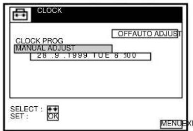 CLOCK OFFAUTO ADJUST CLOCK PROG MANUAL ADJUST 28.9.1999 TUE 8 300 SELECT : SET : OK MENU-EXI