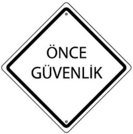 ÖNCE GÜVENLİK