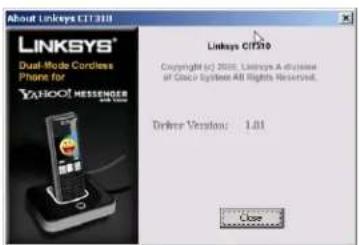 About Linkeys C11 2018 LINKSYS® Dual-Mode Cordless Phone for YAHOO! MESSENGER C11 2018 Linkeys C1510 Copyright (c) 2018, Linkeys A disclosure of Cisco Systems All Rights Reserved. Driver Version: 1.01 Close