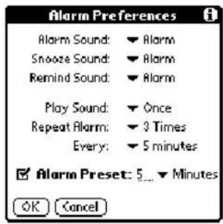 Alarm Preferences Alarm Sound: ▼ Alarm Snooze Sound: ▼ Alarm Remind Sound: ▼ Alarm Play Sound: ▼ Once Repeat Alarm: ▼ 3 Times Every: ▼ 5 minutes ✓ Alarm Preset: 5 ... ▼ Minutes OK Cancel