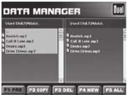DATA MANAGER \Hard Disk3\Mdata\ Bostich.mp3 Call It Love.mp3 Desire.mp3 Drive Driven.mp3 \Hard Disk3\Mdata\ Bostich.mp3 Call It Love.mp3 Desire.mp3 Drive Driven.mp3 F1 PRE F2 COPY F3 DEL F4 NEW F5 ALL