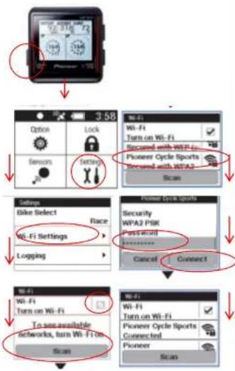 358 Options Lock Sensors Settings Wi-Fi Turn on Wi-Fi Secured with WPA2 Pioneer Cycle Sports Secured with WPA2 Scan Settings Bike Select Race Wi-Fi Settings Logging Power Cycle Sports Security WPA2 PISK Password ****** Cancel Connect Wi-Fi Turn on Wi-Fi To see available networks, turn Wi-Fi Scan Wi-Fi Turn on Wi-Fi Pioneer Cycle Sports Connected Pioneer Scan