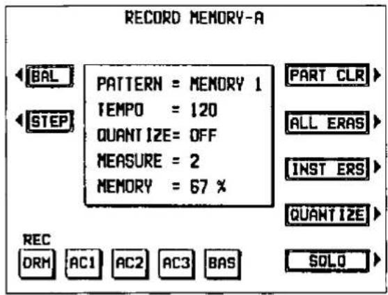 RECORD MEMORY-A BAL STEP PATTERN = MEMORY 1 TEMPO = 120 QUANTIZE= OFF MEASURE = 2 MEMORY = 67 % PART CLR ALL ERAS INST ERS QUANTIZE REC DRM AC1 AC2 AC3 BAS SOLQ
