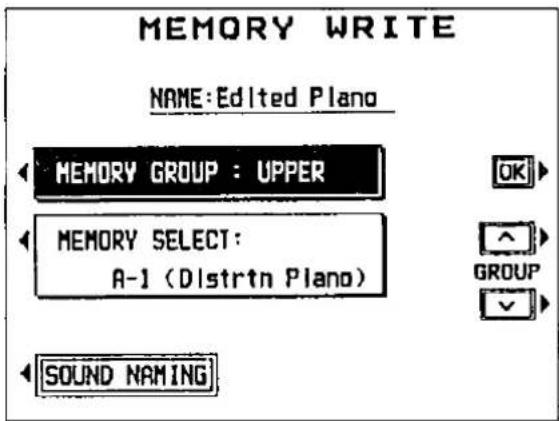 MEMORY WRITE NAME: Edited Plano MEMORY GROUP : UPPER MEMORY SELECT: A-1 (Distrtn Plano) SOUND NAMING