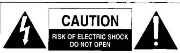 CAUTION RISK OF ELECTRIC SHOCK DO NOT OPEN