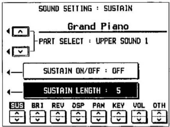 SOUND SETTING : SUSTAIN Grand Piano PART SELECT : UPPER SOUND 1 SUSTAIN ON/OFF : OFF SUSTAIN LENGTH : 5 SUS BRI REV DSP PAN KEY VOL OTH