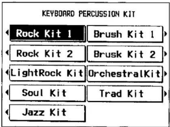 KEYBOARD PERCUSSION KIT Rock Kit 1 Brush Kit 1 Rock Kit 2 Brusk Kit 2 LightRock Kit OrchestralKit Soul Kit Trad Kit Jazz Kit