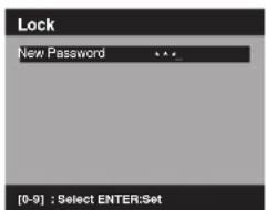 Lock New Password ****_ [0-9] : Select ENTER:Set