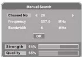 Manual Search Channel No 2# Frequency 557.0 MHz Bandwidth 6 MHz OK Strength 64% Quality 55%