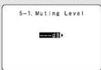 DENON AVR-786S - Setting the Muting Level - 2
