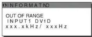 OUT OF RANGE INPUT1 DVID xxxx.xkHz/ xxxHz