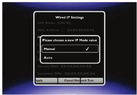 Wired IP Settings Link Status :Link Up MAC Address : XX:XX:XX:XX:XX IP Please choose a new IP Mode value Manual ✓ Auto Primary DNS :XX:XX:XX:XX:XX Secondary DNS :XX:XX:XX:XX:XX Apply Cancel Network Test