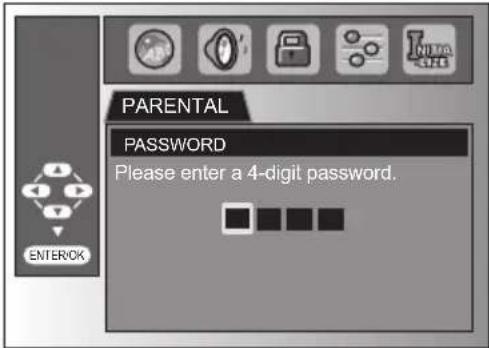 PARENTAL PASSWORD Please enter a 4-digit password. ENTER/OK