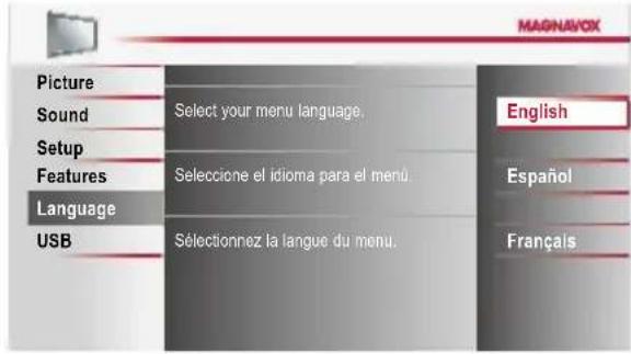 MAGNAVOCX Picture Sound Select your menu language. English Setup Features Selecione el idioma para el menu. Español Language Sélectionnez la langue du menu. Français USB