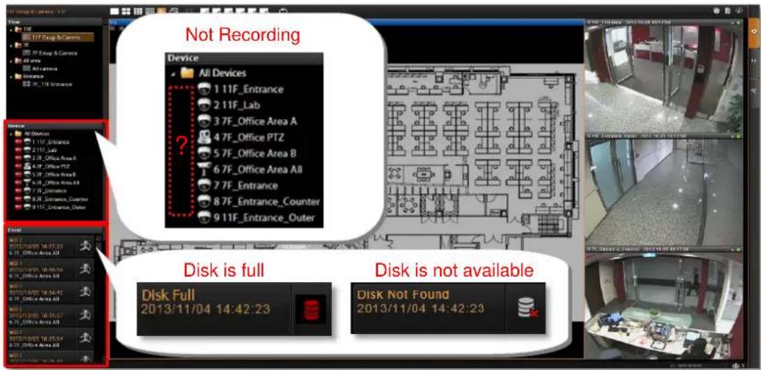Not Recording Device All Devices 1 11F_Entrance 2 11F_Lab 3 7F_Office Area A 4 7F_Office PTZ 5 7F_Office Area B 6 7F_Office Area All 7 7F_Entrance 8 7F_Entrance_Counter 9 11F_Entrance_Outer Disk is full Disk is not available Disk Full 2013/11/04 14:42:23 Disk Not Found 2013/11/04 14:42:23