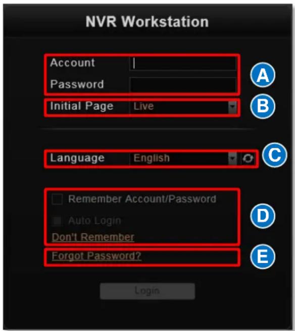 NVR Workstation Account Password Initial Page Live Language English Remember Account/Password Auto Login Don't Remember Forgot Password? Login