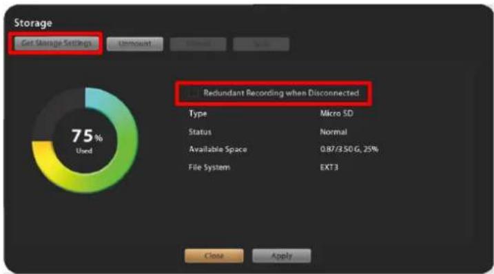 Storage Get Storage Settings Amount Sub Redundant Recording when Disconnected Type Micro SD Status Normal Available Space 0.87/3.50 G, 25% File System EXT3 Close Apply