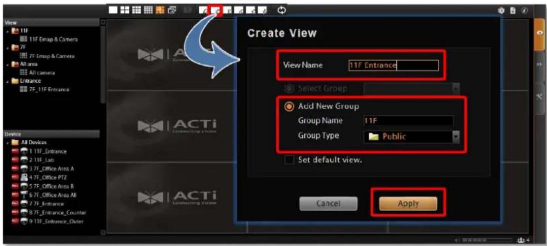 Create View View Name 11F Entrance Select Group Add New Group Group Name 11F Group Type Public Set default view. Cancel Apply