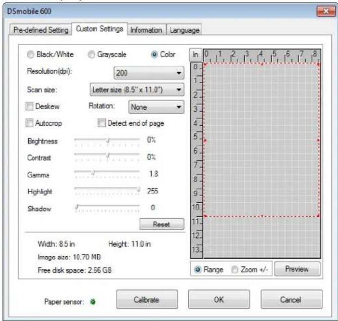 DSmobile 600 Pre-defined Setting Custom Settings Information Language Black/White Grayscale Color Resolution(dpi): 200 Scan size: Letter size (8.5" x 11.0") Deskew Rotation: None Autocrop Detect end of page Brightness 0% Contrast 0% Gamma 1.8 Highlight 255 Shadow 0 Reset Width: 8.5 in Height: 11.0 in Image size: 10.70 MB Free disk space: 2.66 GB In 0 1 2 3 4 5 6 7 8 0 1 2 3 4 5 6 7 8 Range Zoom +/- Preview Paper sensor: Calibrate OK Cancel