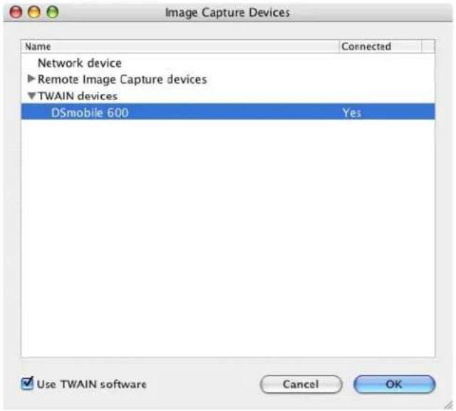 Image Capture Devices Name Connected Network device ► Remote Image Capture devices ▼ TWAIN devices DSmobile 600 Yes Use TWAIN software Cancel OK
